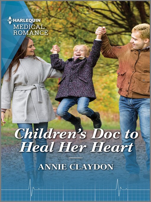 Title details for Children's Doc to Heal Her Heart by Annie Claydon - Available